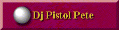 DJ PISTOL PETE